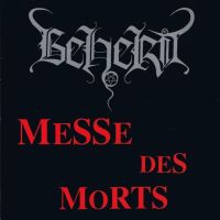 BEHERIT (Fin)- Messe Des Morts, MLP